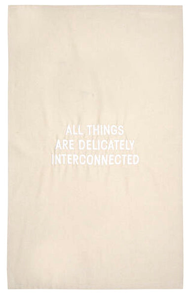 All Things Are Delicately Connected embroidered tea towel, 2019