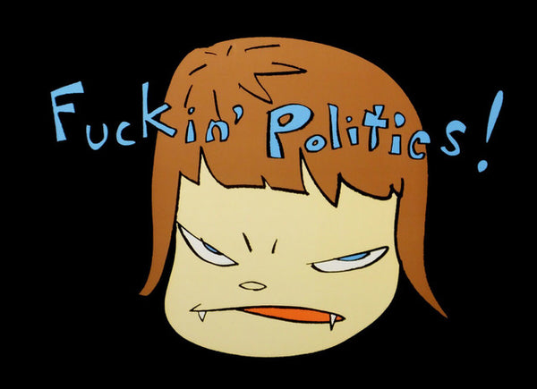 Fuckin Politics, 2003